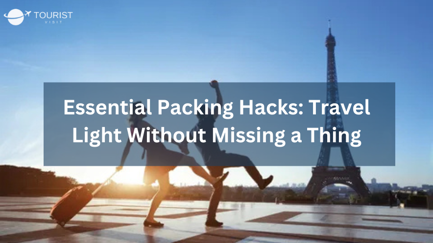 Essential Packing Hacks