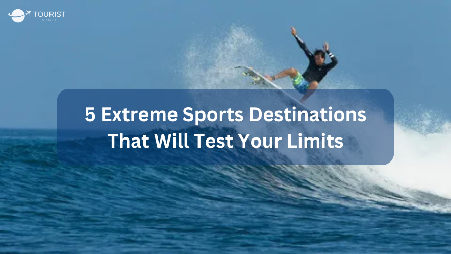 Extreme Sports Destinations